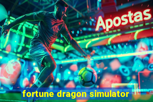 fortune dragon simulator